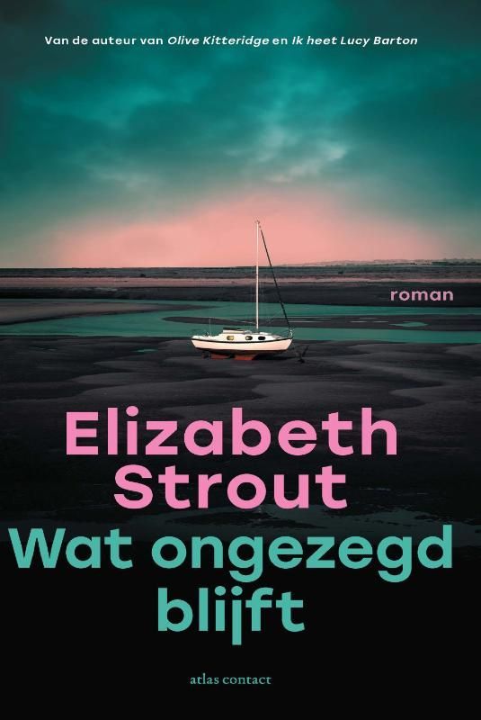 Elizabeth Strout; Wat ongezegd blijft