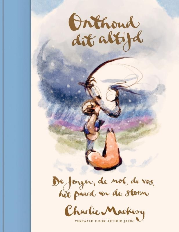 Charlie Mackesy; Onthoud dit altijd