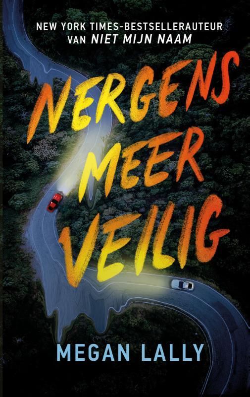Megan Lally; Nergens meer veilig