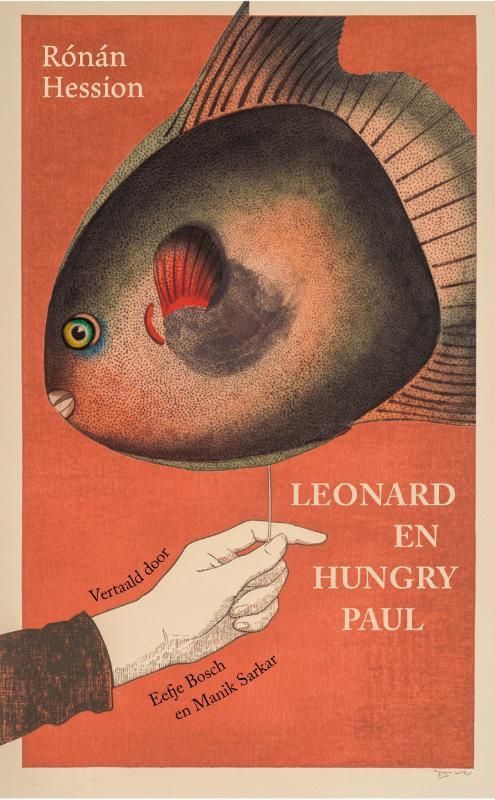 Rónán Hession; Leonard en Hungry Paul