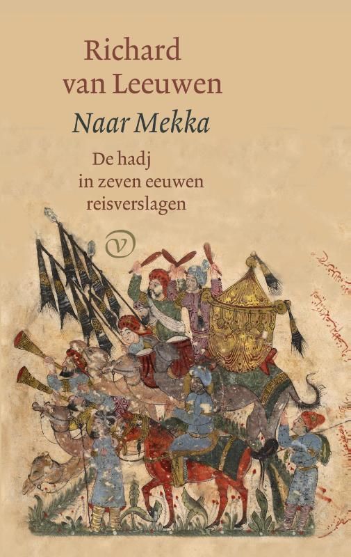 Richard van Leeuwen; Naar Mekka
