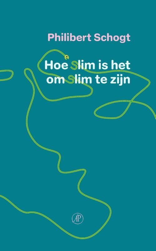 Philibert Schogt; Hoe slim is het om slim te zijn