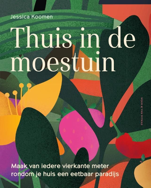 Jessica Koomen; Thuis in de moestuin