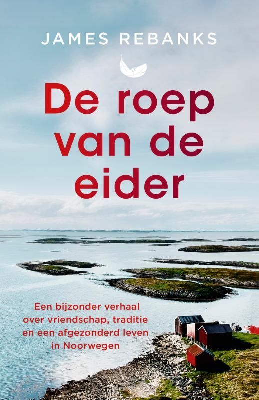 James Rebanks; De roep van de eider