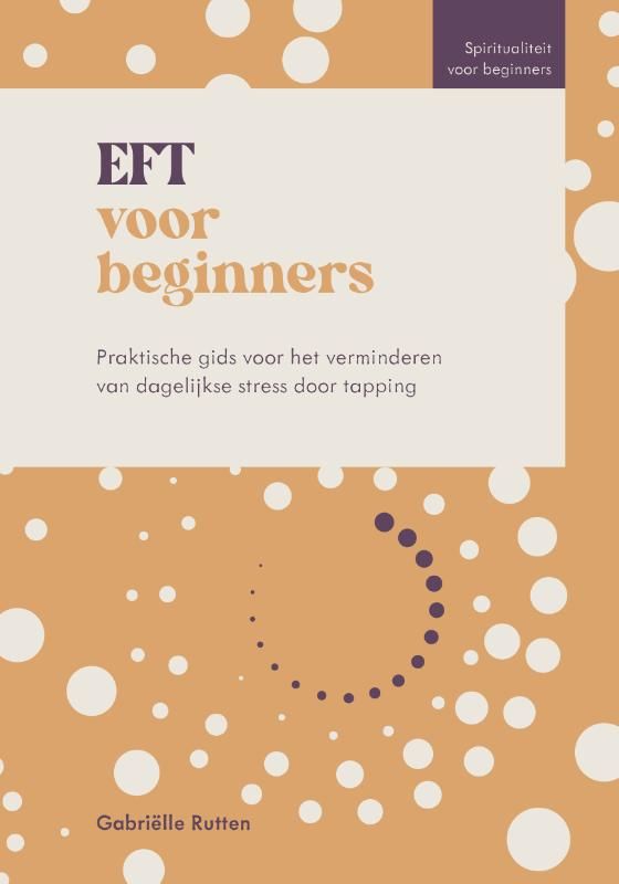 Gabriëlle Rutten; EFT voor beginners