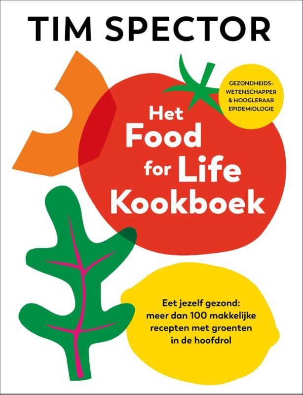 Tim Spector; Het food for life kookboek