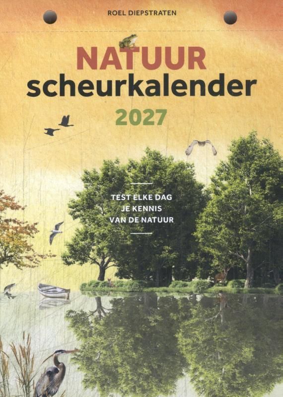 Roel Diepstraten; Natuurscheurkalender 2027