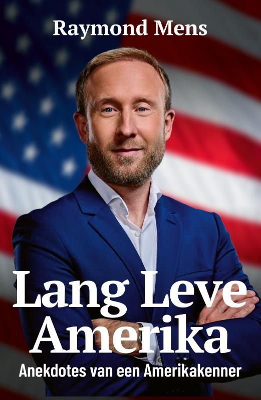 Raymond Mens; Lang Leve Amerika