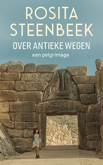 Rosita Steenbeek; Over antieke wegen