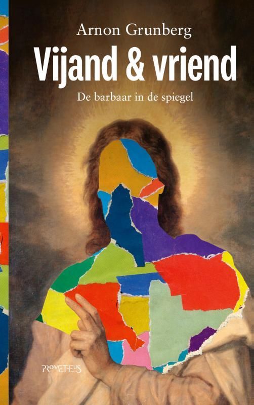 Arnon Grunberg; Vijand & amp: vriend