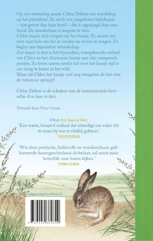Chloe Dalton; Een haasje in huis