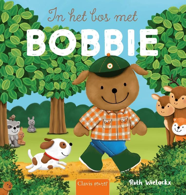 Ruth Wielocks; In het bos met Bobbie