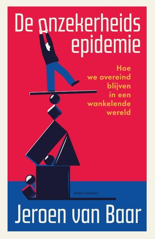 Jeroen van Baar; De onzekerheidsepidemie