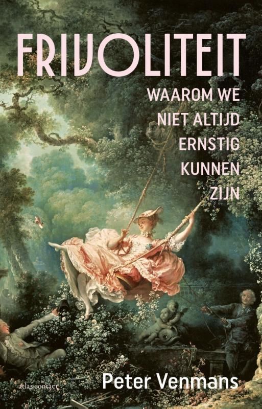 Peter Venmans; Frivoliteit