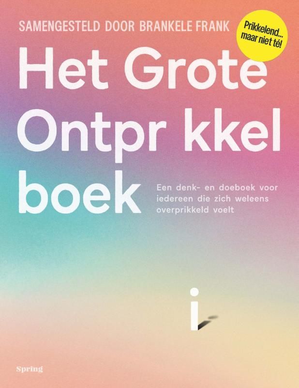 Brankele Frank; Het grote ontprikkelboek