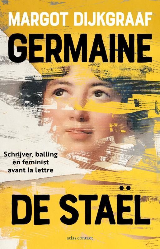 Margot Dijkgraaf; Germaine de Staël