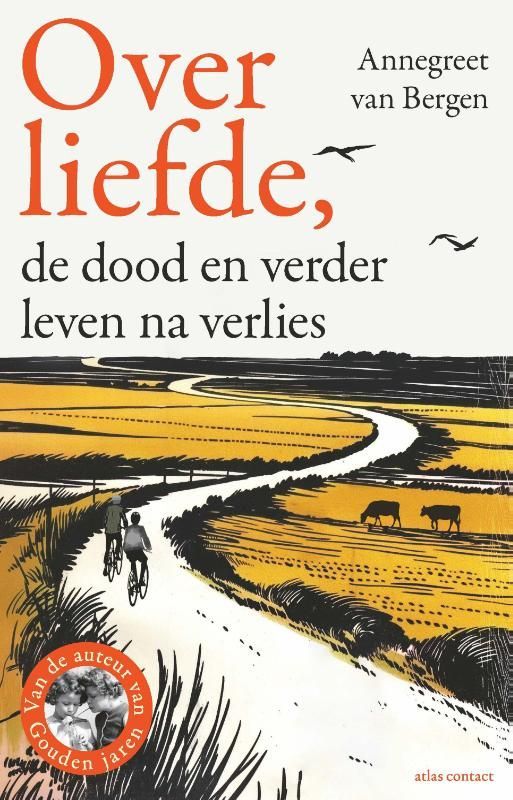 Annegreet van Bergen; Over liefde