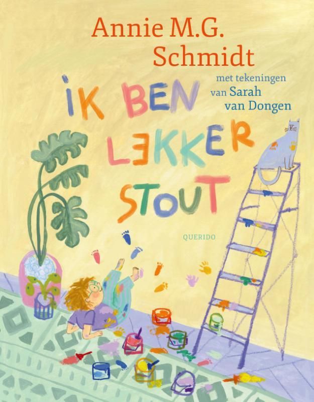 Annie M.G. Schmidt; Ik ben lekker stout