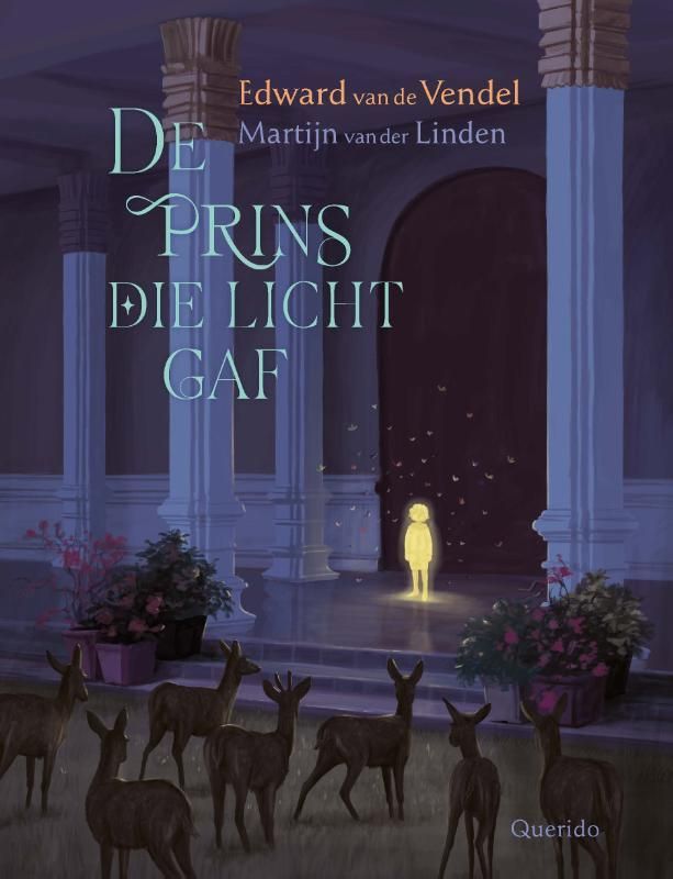 Edward van de Veldel; De prins die licht gaf