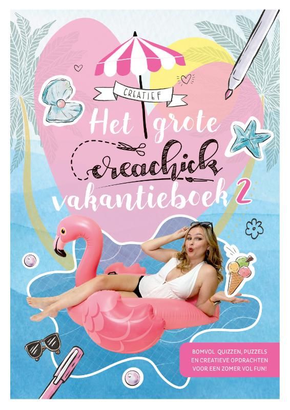 CreaChick; Het grote CreaChick vakantieboek 2
