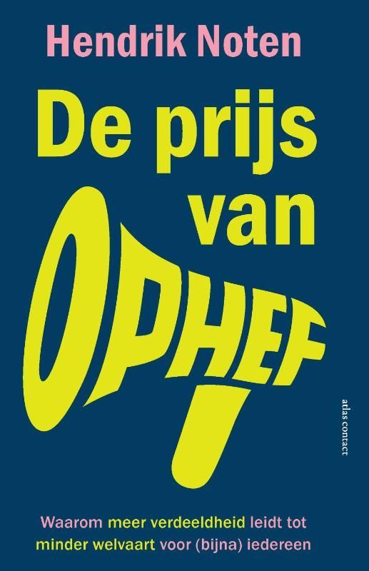 Hendrik Noten; De prijs van ophef