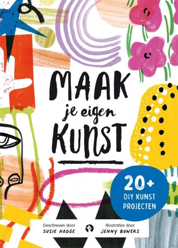 Susie Hodge; Maak je eigen kunst