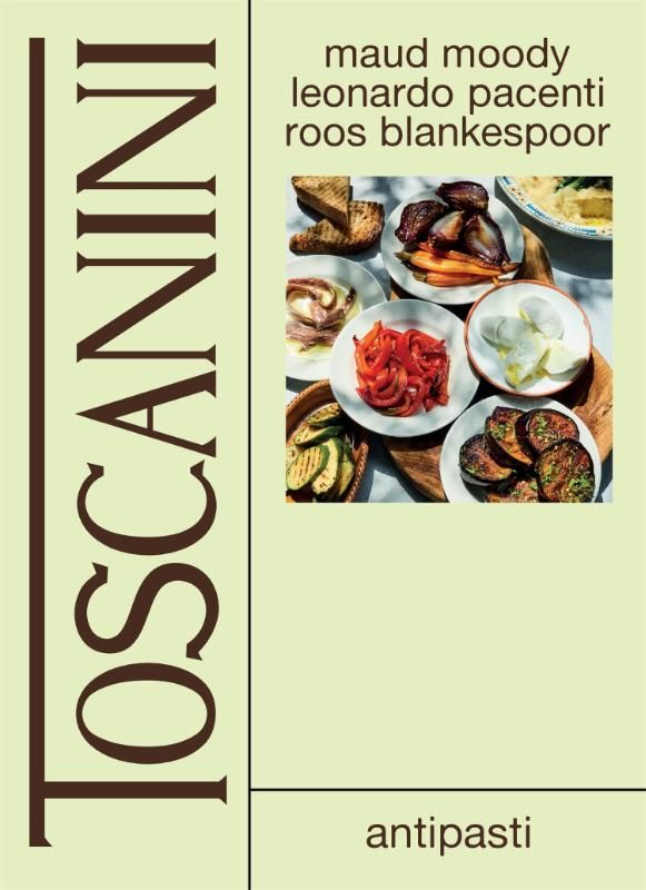 Maud Moody; Toscanini: antipasti