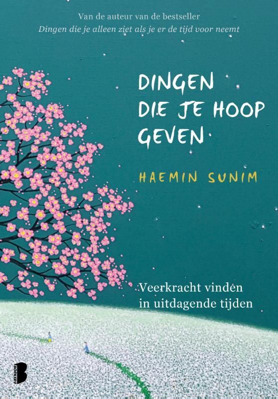 Haemin Sunim; Dingen die je hoop geven/ 2