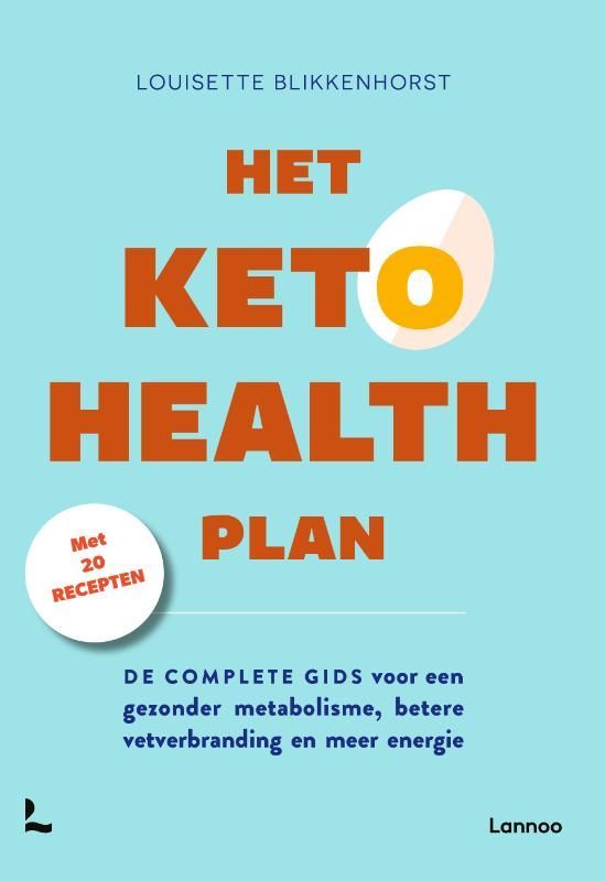 Louisette Blikkenhorst; Het keto health plan