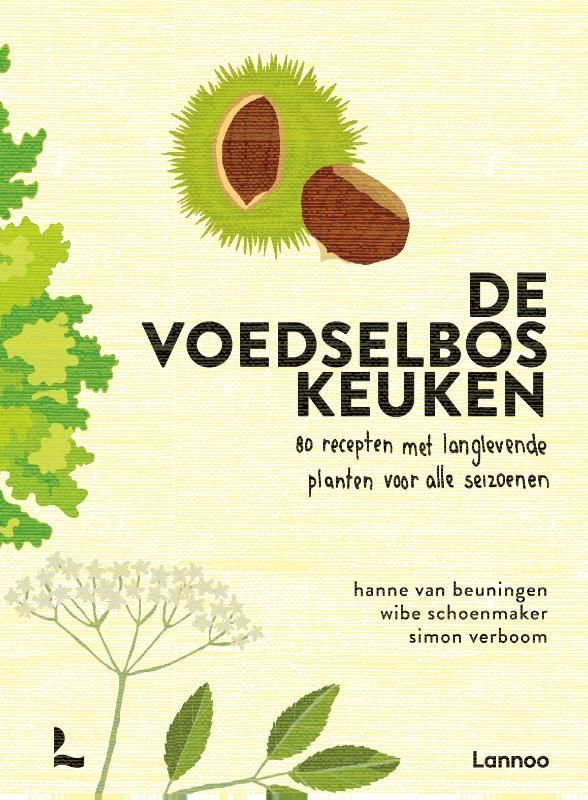 Hanne van Beuningen; De voedselbos keuken