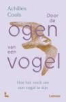 Achilles Cools; Door de ogen van een vogel