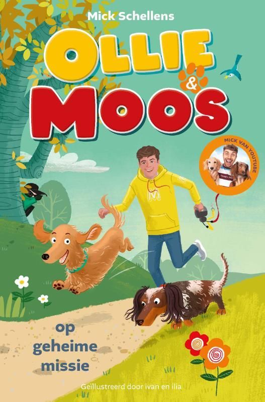Mick Schellens; Ollie & Moos op geheime missie