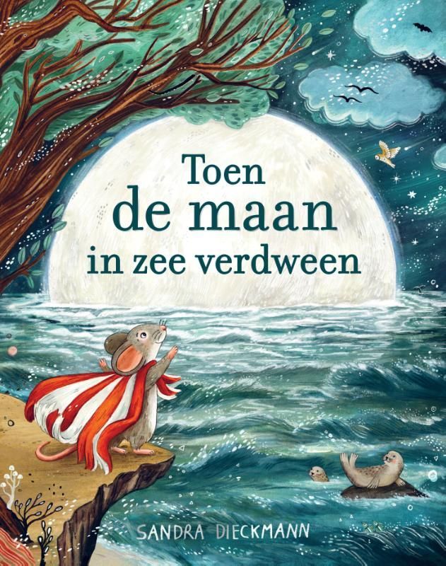 Sandra Dieckmann; Toen de maan in zee verdween