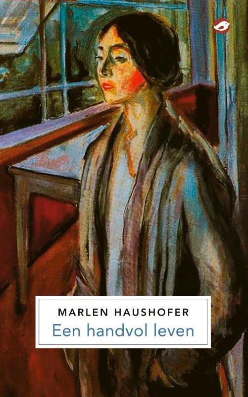 Marlen Haushofer; Een handvol leven