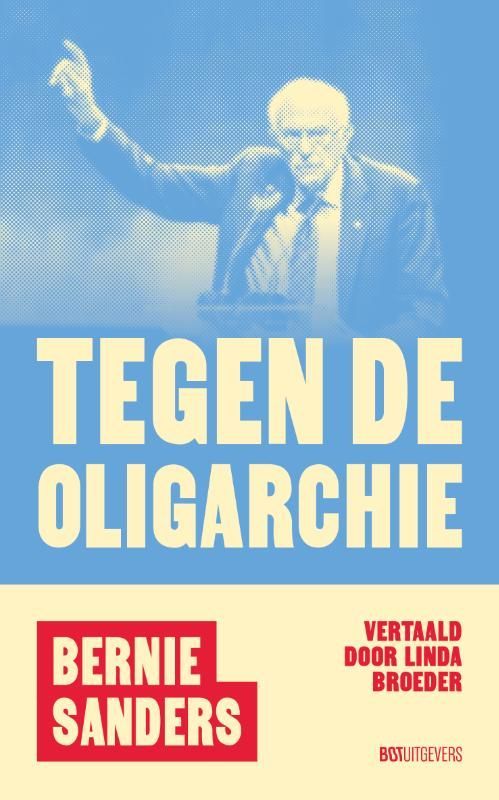 Bernie Sanders; Tegen de oligarchie