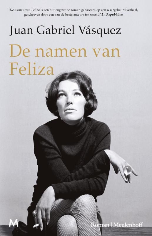 Juan Gabriel Vásquez; De namen van Feliza