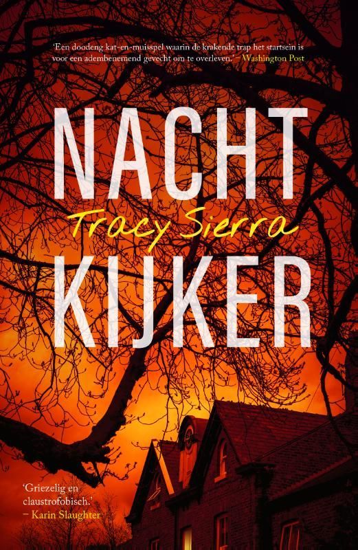 Tracy Sierra; Nachtkijker