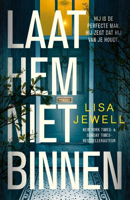 Lisa Jewell; Laat hem niet binnen