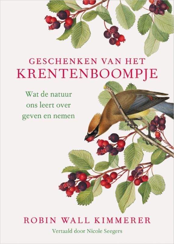 Robin Wall Kimmerer; Geschenken van het krentenboompje