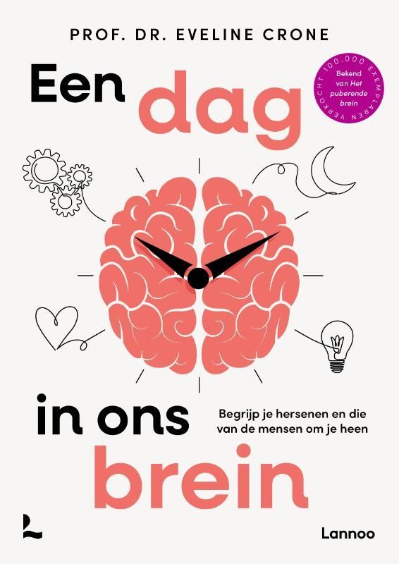 Eveline Crone; Een dag in ons brein