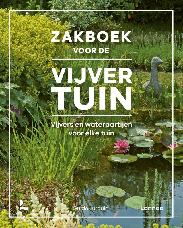 Guido Lurquin; Zakboek voor de vijvertuin