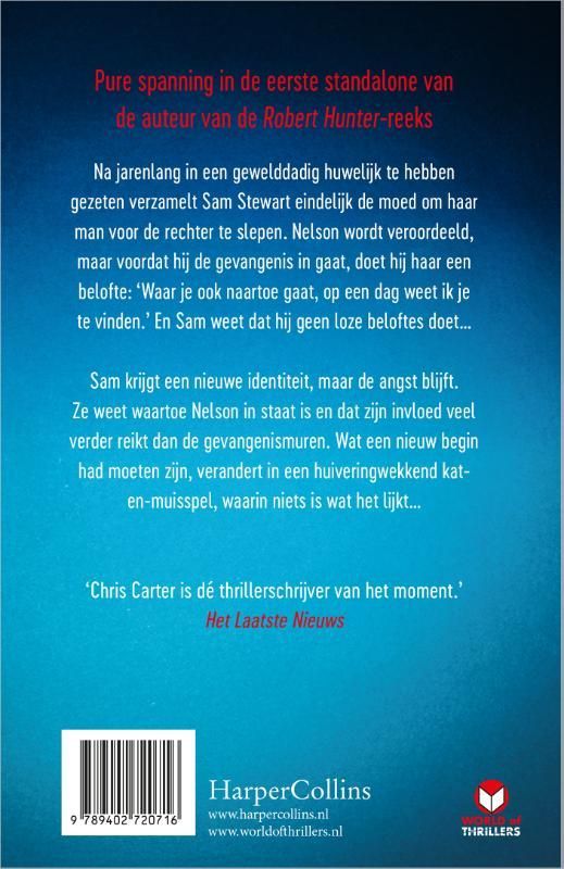 Chris Carter; De schuilplaats