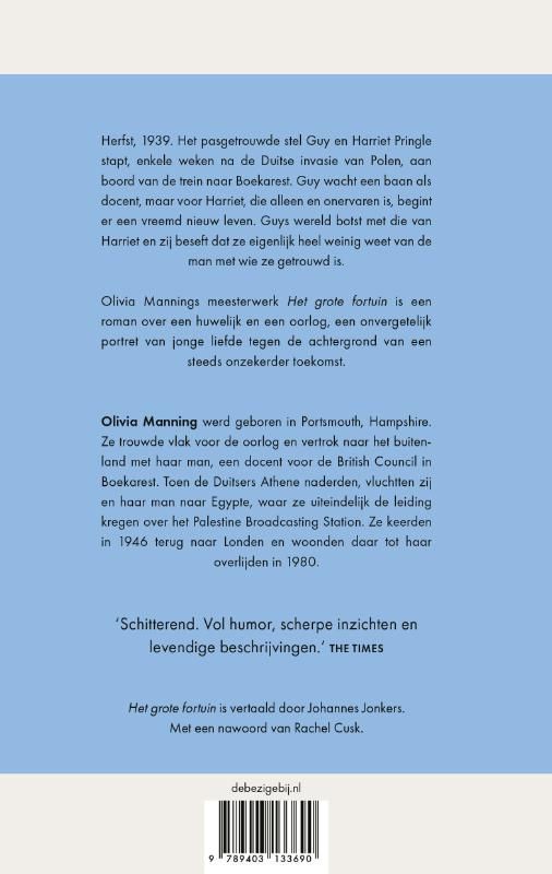 Olivia Manning; Het grote fortuin