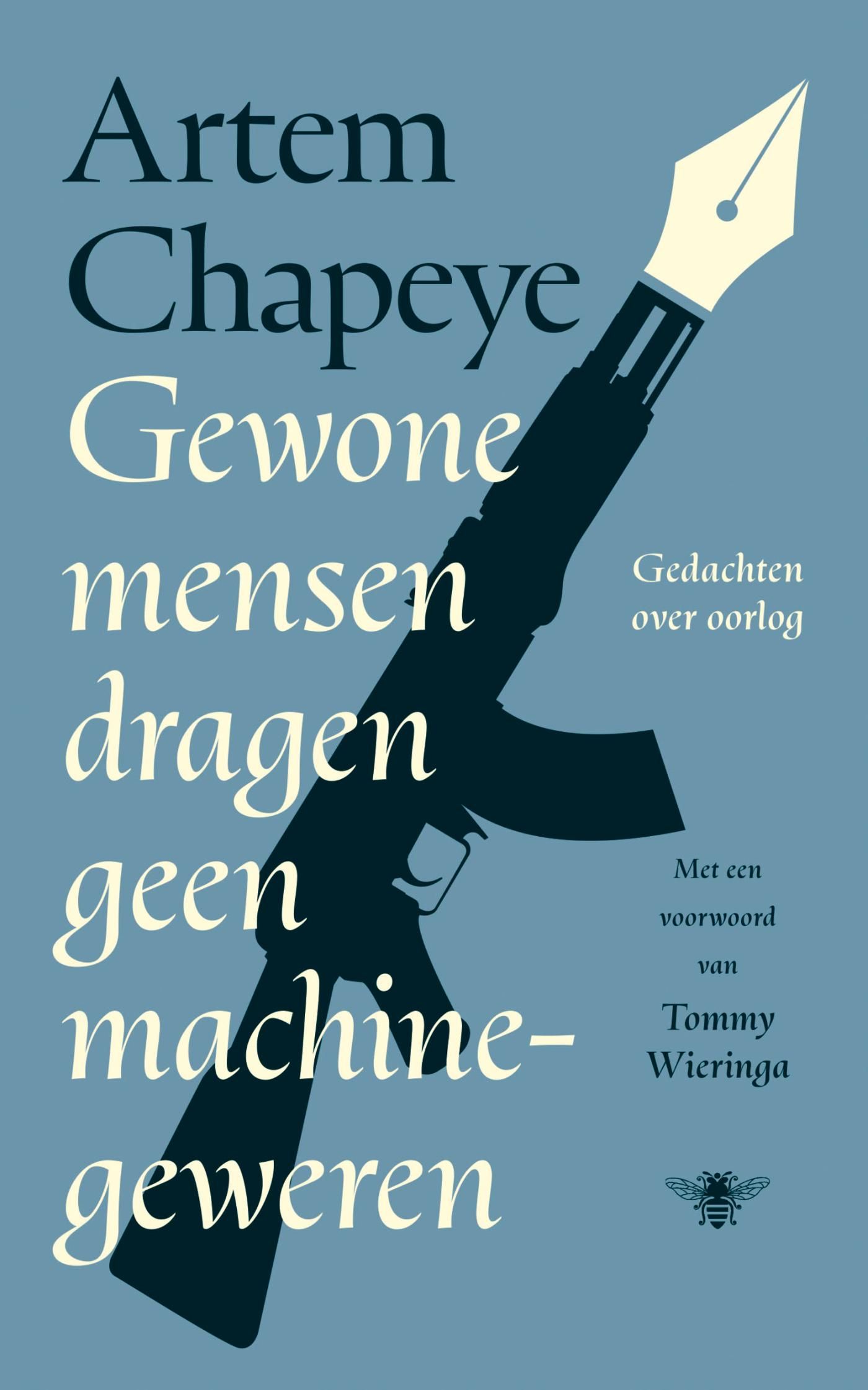 Artem Chapeye; Gewone mensen dragen geen machinegeweren
