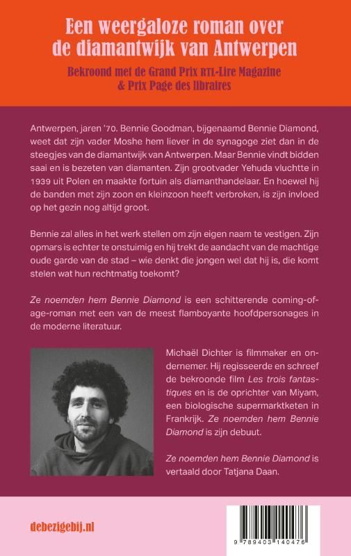 Michaël Dichter; Ze noemden hem Bennie Diamond