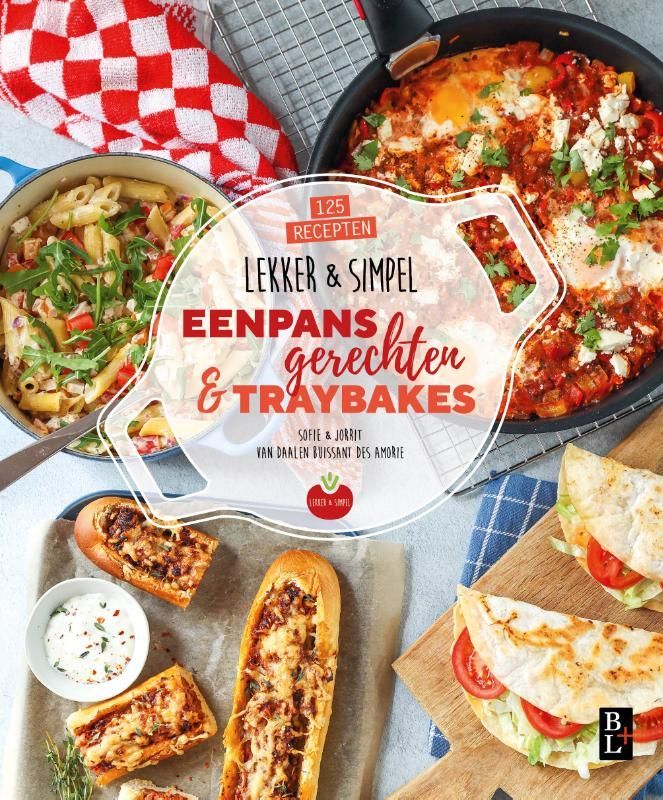 Sofie Chanou; Lekker & simpel Eenpansgerechten en Traybakes