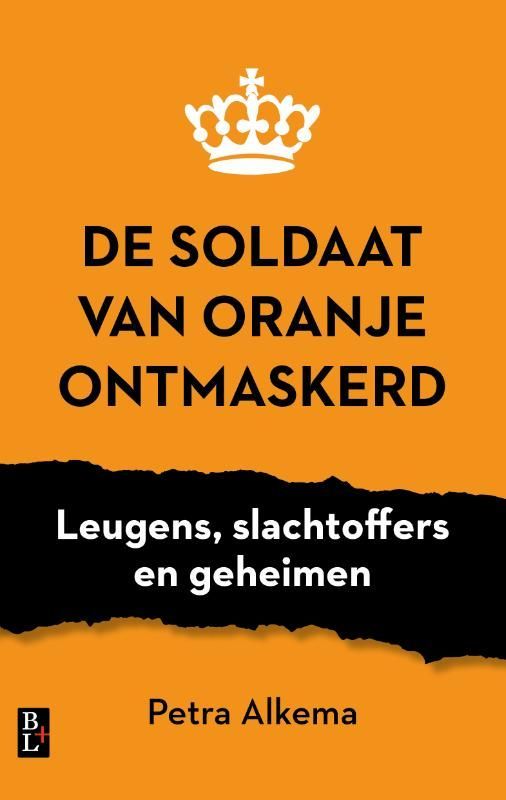 Petra Alkema; De soldaat van Oranje ontmaskerd