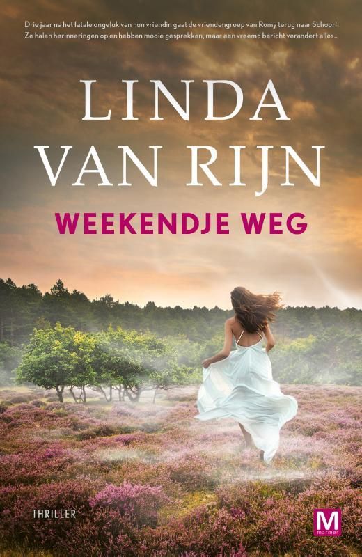 Linda van Rijn; Weekendje weg