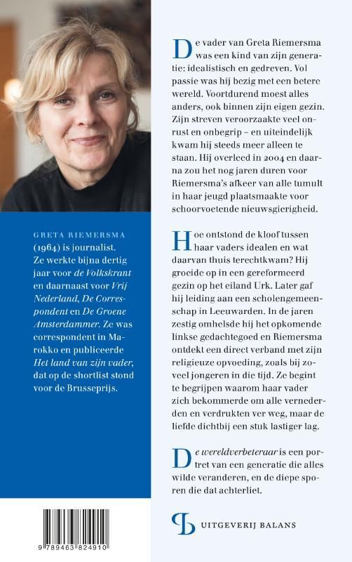 Greta Riemersma; De wereldverbeteraar