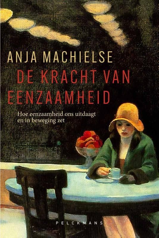 Anja Machielse; De kracht van eenzaamheid